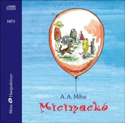Micimackó - Hangoskönyv MP3 Rendeld meg most