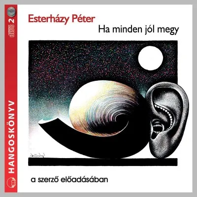 Ha minden jól megy - Hangoskönyv (2 CD) Végkiárusítás