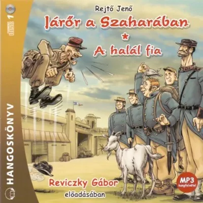 Népszerű Járőr a Szaharában - A halál fia - Hangoskönyv (MP3) - Reviczky Gábor előadásában