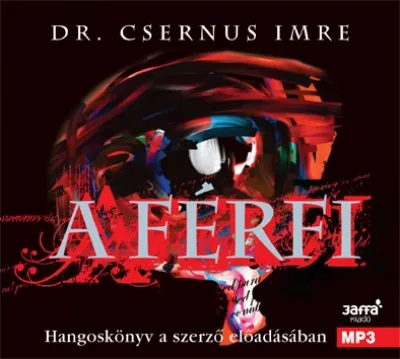 Szezonális akció A férfi - Hangoskönyv a szerző előadásában