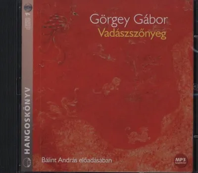 Népszerű Vadászszőnyeg - Bálint András előadásában