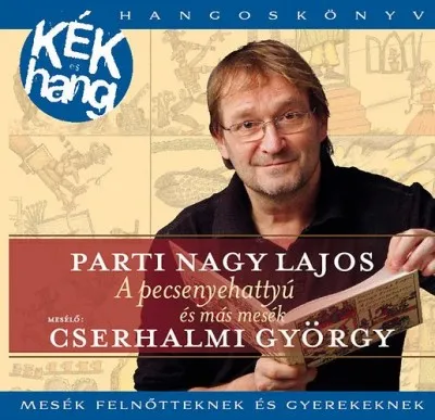 A pecsenyehattyú és más mesék Olcsóbb