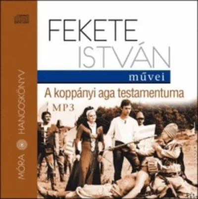 Korlátozott ajánlat A koppányi aga testamentuma MP3 Hangoskönyv - ELŐADÓ: BENKŐ PÉTER