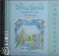 Utolsó esély Pósa bácsi legszebb téli versei karácsonyra - -HANGOSKÖNYV