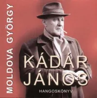 Legnépszerűbb Kádár János