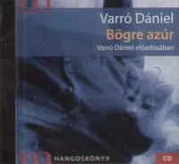 Bögre azúr - Hangoskönyv - Varró Dániel előadásában Akciós ár
