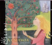 A csudafa - ELŐADJA: GRUBER HUGÓ Expressz kézbesítés