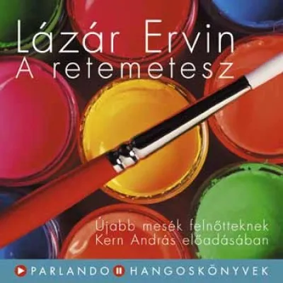 A retemetesz - Hangoskönyv - Előadó: Kern András Prémium