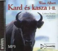 Szezonális akció Kard és kasza I-II. - Előadó: Lukácsy Katalin - Hangoskönyv MP3