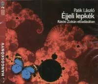 Kihagyhatatlan ajánlat Éjjeli lepkék - RÁTÓTI ZOLTÁN ELŐADÁSÁBAN