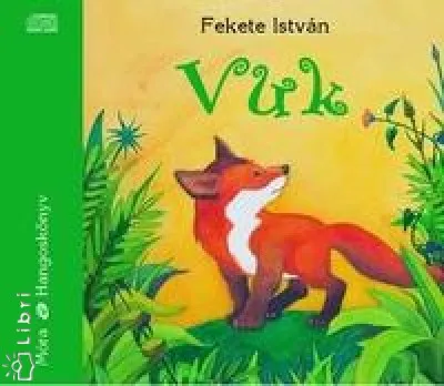 Legkelendőbb Vuk - Hangoskönyv