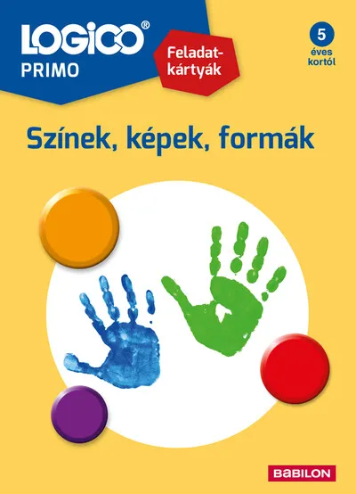 LOGICO Primo: Színek, képek, formák Gyors szállítás