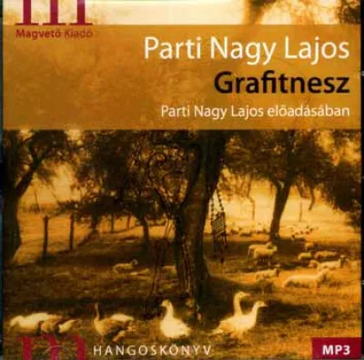 Expressz kézbesítés Grafitnesz - Hangoskönyv MP3 - Előadó: Parti Nagy Lajos