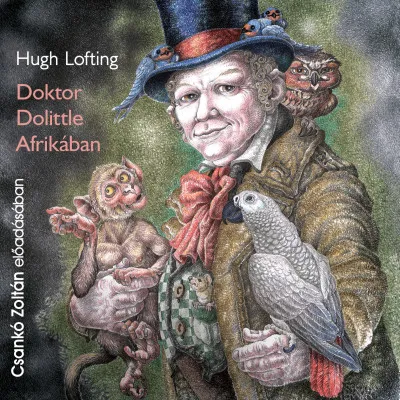 Doktor Dolittle Afrikában - Hangoskönyv Gyors kiszállítás