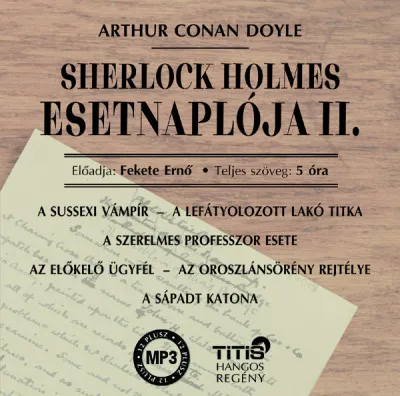 Sherlock Holmes esetnaplója II. - Hangoskönyv - MP3 Legjobb ár