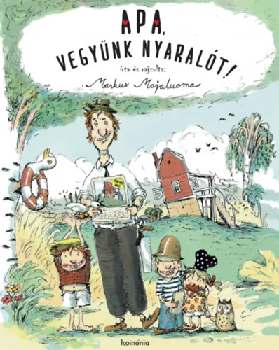 Gyors szállítás Apa, vegyünk nyaralót!