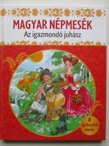 Akció Magyar népmesék - Az igazmondó juhász
