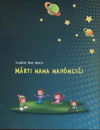 Márti mama manómeséi Különleges ajánlat