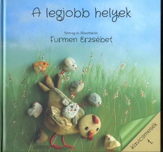 Legnépszerűbb A legjobb helyek ( Kavicsmesék 1. )