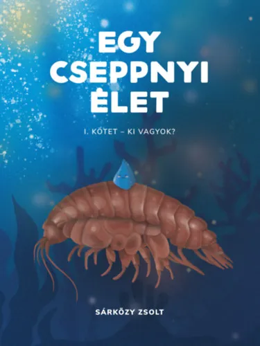 Egy cseppnyi élet Ajánlat