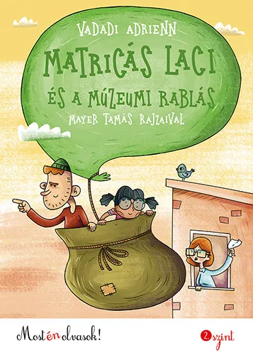 Matricás Laci és a múzeumi rablás Végkiárusítás