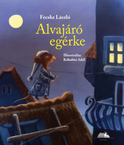 Alvajáró egérke Alacsony ár