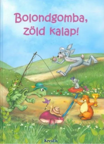 Olcsóbb Bolondgomba, zöld kalap!