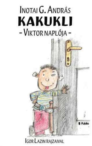 Alacsony ár Kakukli - Viktor naplója