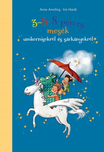 Szuper akció 3-5-8 perces mesék unikornisokról és sárkányokról