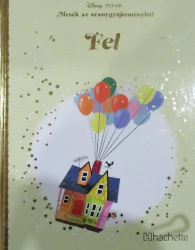 Gyors szállítás Fel - Mesék az aranygyűjteményből 29. kötet