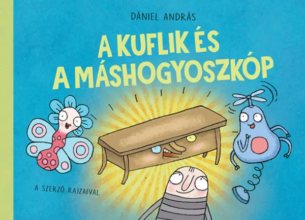 A kuflik és a máshogyoszkóp Kedvezmény