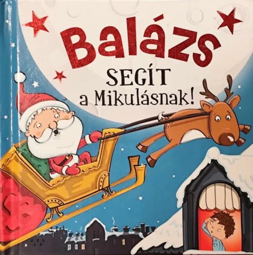 Azonnali szállítás Balázs - Segít a Mikulásnak!