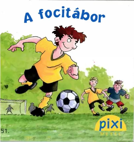 Akció Pixi mesél - A focitábor