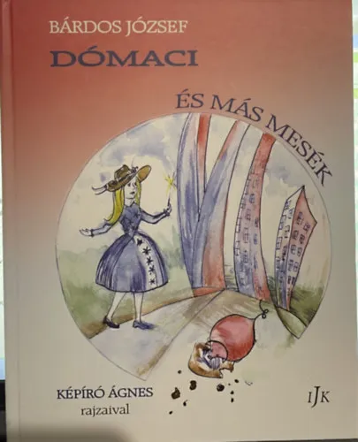 Utolsó esély Dómaci és más mesék