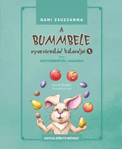A Bummbele nyuszicsalád kalandjai 1. Bestseller