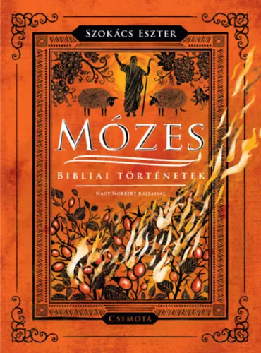 Mózes - Bibliai történetek Biztonságos fizetés