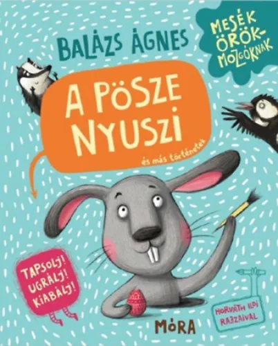 Kedvezményes ár A pösze nyuszi és más történetek