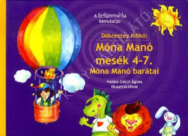 Móna Manó barátai Árcsökkenés