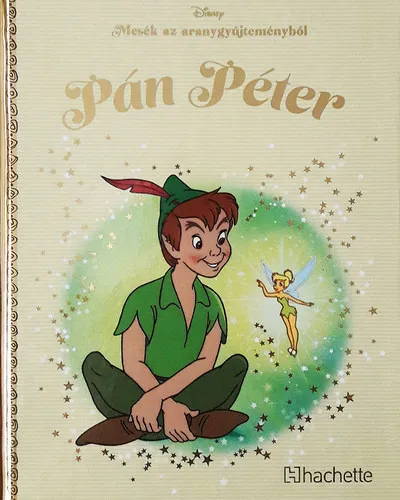 Olcsóbb Pán Péter - Mesék az aranygyűjteményből