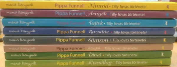 8 db Tilly lovas történetei: Nimród; Árnyék; Tajték; Rozsdás; Sámson; Szepi; Dicső; Kicsillag Akciós ár