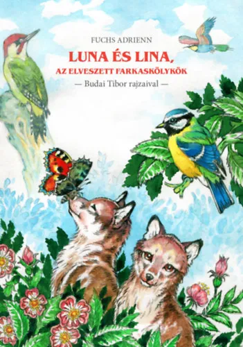 Vásárlói kedvenc Luna és Lina, az elveszett farkaskölykök