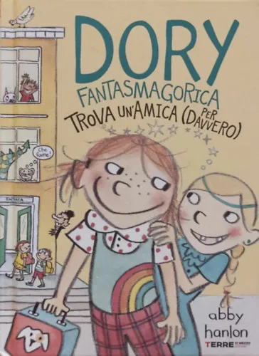 Dory Fantasmagorica Trova un'Amica (per davvero) Biztonságos vásárlás