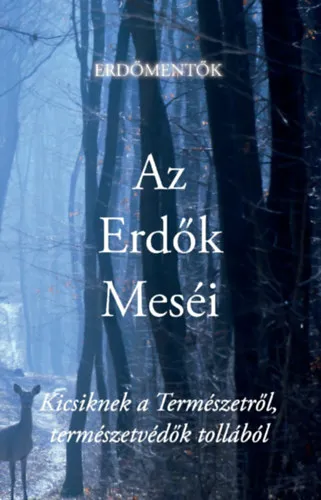 Az Erdők Meséi Vásárlói kedvenc