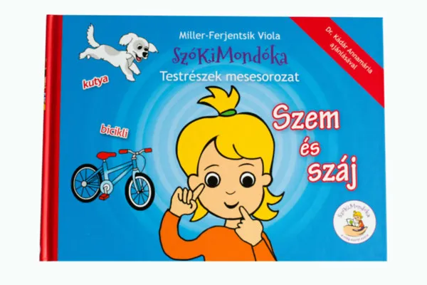 SzóKiMondóka Testrészek mesesorozat - Szem és száj Utolsó esély