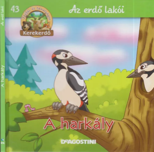 Akciós ár A harkály (Kerekerdő- Az erdőszél lakói 43.)- állatfigurával