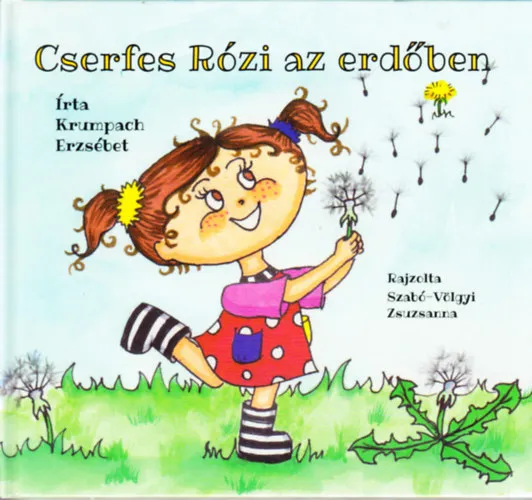 Cserfes Rózi az erdőben (rajzolta: Szabó-Völgyi Zsuzsanna) Népszerű