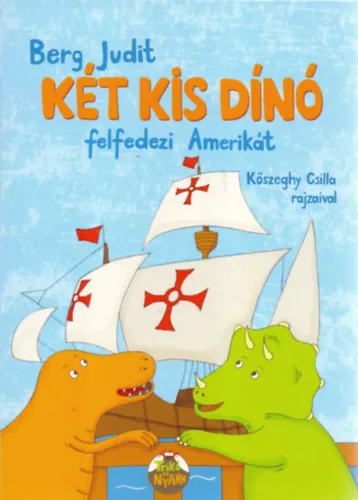 Outlet Két kis dínó felfedezi Amerikát