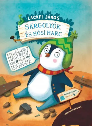 Kedvezményes ár Sárgolyók és hősi harc