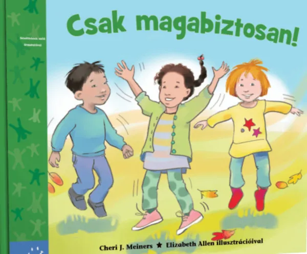 Csak magabiztosan! Szezonális akció