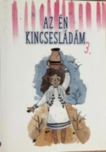 Az én kincsesládám III. kötet Azonnali szállítás